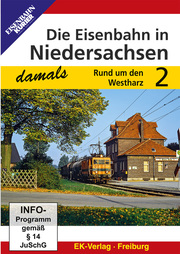 Die Eisenbahn in Niedersachsen - damals Teil 2