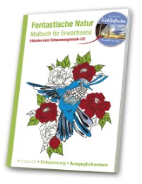 Fantastische Natur - Malbuch für Erwachsene