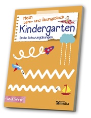 Mein Lern- und Übungsblock Kindergarten: Erste Schwungübungen