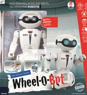 Der kleine Hacker: Wheel-O-Bot
