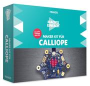 Mach's einfach: Maker Kit für Calliope - Cover