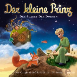 Der kleine Prinz - Der Planet der Dornen