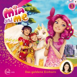 Mia and Me - Das goldene Einhorn