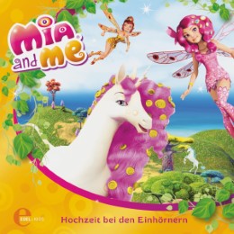 Mia and Me - Hochzeit bei den Einhörnern - Cover