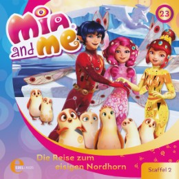 Mia and Me - Die Reise zum eisigen Nordhorn