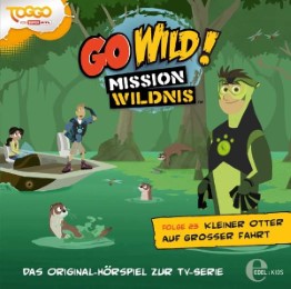 Go wild! - Mission Wildnis 23