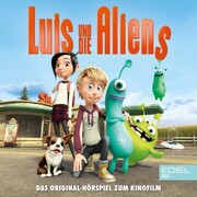 Luis und die Aliens (Das Original-Hörspiel zum Kinofilm) - Cover