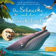 Die Schnecke und der Buckelwal (Das Original-Hörspiel zum Film) - Cover