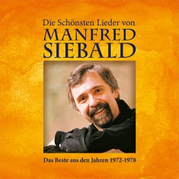 Die schönsten Lieder von Manfred Siebald - Cover