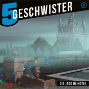 5 Geschwister 27 - Die Jagd im Hotel - Cover