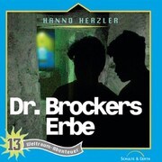 13: Dr. Brockers Erbe
