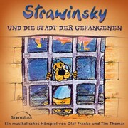 02: Strawinsky und die Stadt der Gefangenen - Cover