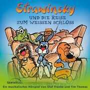 04: Strawinsky und die Reise zum Weißen Schloss - Cover