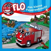 01: Flo, das kleine Feuerwehrauto