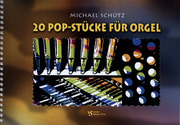 20 Pop-Stücke für Orgel