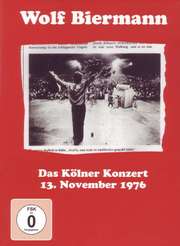 Wolf Biermann - Das Kölner Konzert, 13. November 1976