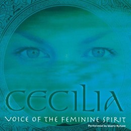 Cecilia - Voice of the Feminine Spirit