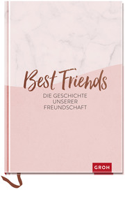 Best Friends - Die Geschichte unserer Freundschaft - Cover