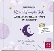 Kleine Wunsch-Post: Schicke deine Herzensträume ans Universum - Cover
