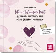 Kleine Wunsch-Post: Herzens-Briefchen für deine Lieblingsmenschen - Cover