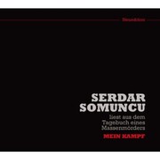 Serdar Somuncu liest aus dem Tagebuch eines Massenmörders 'Mein Kampf' (Neuedition)