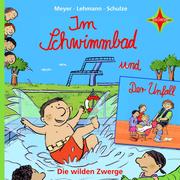 Die wilden Zwerge - Im Schwimmbad / Der Unfall