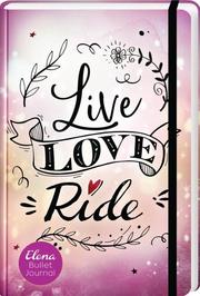 Elena - Live, Love, Ride