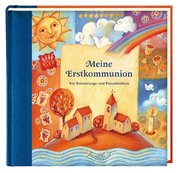 Meine Erstkommunion / Ein Erinnerungs- und Freundealbum