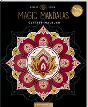 Spirit & Soul , Magic Mandalas