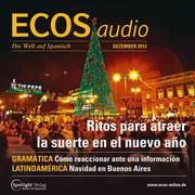 Spanisch lernen Audio - Silvester- und Neujahrsbräuche