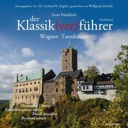 Der Klassik(ver)führer - Sonderband Wagner: Tannhäuser