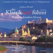 Der Klassik(ver)führer - Sonderband: Wolfgang Amadeus Mozart