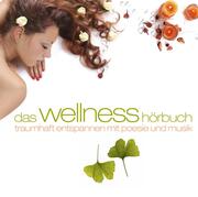 Das Wellness-Hörbuch - Cover