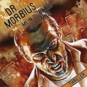 Dr. Morbius 1: Mein dunkles Geheimnis