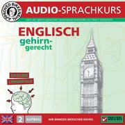 Birkenbihl Sprachen: Englisch gehirn-gerecht, 2 Aufbau, Audio-Kurs