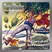 Perry Rhodan Silber Edition 82: Raumschiff in Fesseln (Teil 1) - Cover