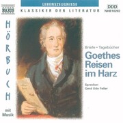 Goethes Reisen im Harz