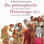 Die philosophische Hintertreppe - Vol. 1