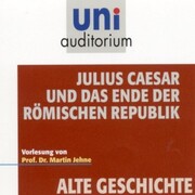 Alte Geschichte: Julius Caesar und das Ende der römischen Republik - Cover
