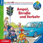 Ampel, Straße und Verkehr [Wieso? Weshalb? Warum? JUNIOR Folge 48] - Cover
