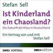 Ist Kinderland ein Chaosland? - Cover