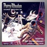 Perry Rhodan Silber Edition 86: Inferno der Dimensionen