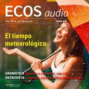 Spanisch lernen Audio - Das Wetter