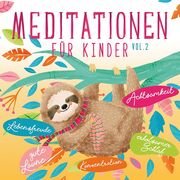 Meditationen für Kinder Vol. 2