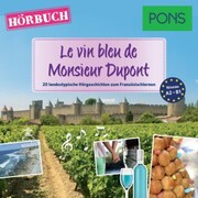 PONS Hörbuch Französisch: Le vin bleu de Monsieur Dupont - Cover