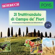 PONS Hörbuch Italienisch: Il fruttivendolo di Campo de' Fiori