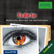 PONS Hörkrimi Englisch: To die for - Cover