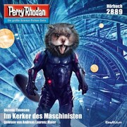 Perry Rhodan 2889: Im Kerker der Maschinisten - Cover
