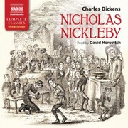 Nicholas Nickleby (Unabridged)