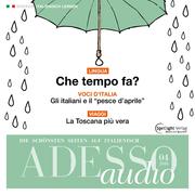 Italienisch lernen Audio - Wie wird das Wetter?
